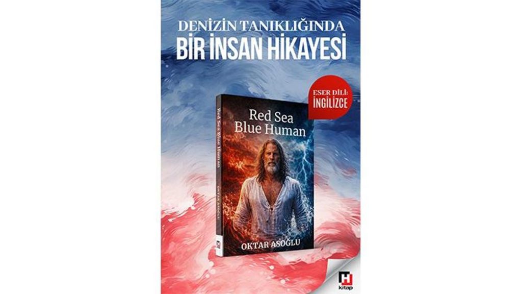‘Kırmızı Deniz Mavi İnsan’ İngilizce baskısıyla dünyaya açılıyor