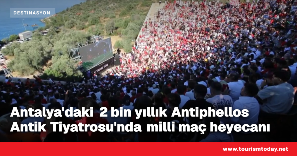 Antalya'nın Antik Tiyatrosunda Milli Futbol Takımı'nın 2026 Dünya Kupası Maçı İzlendi
