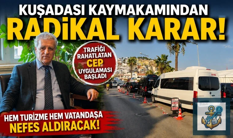 Kuşadası Ege Port Çevresinde Trafik Düzenlemesi Devreye Girdi